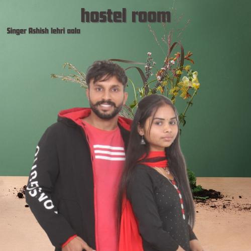 hostel room Ashish lehri aala MP3 Download