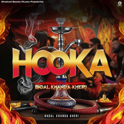 Hooka Badal Khanda Kheri MP3 Download