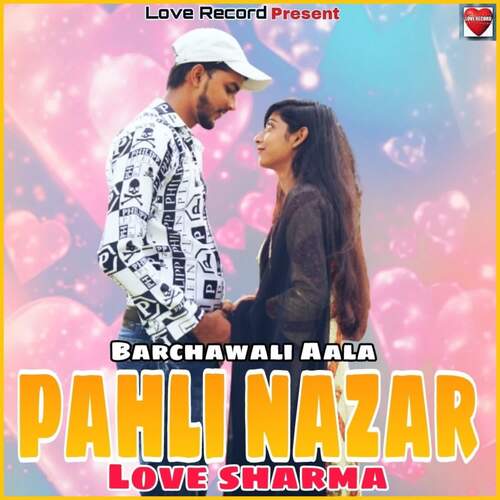 Pahli Nazar Love Sharma MP3 Download