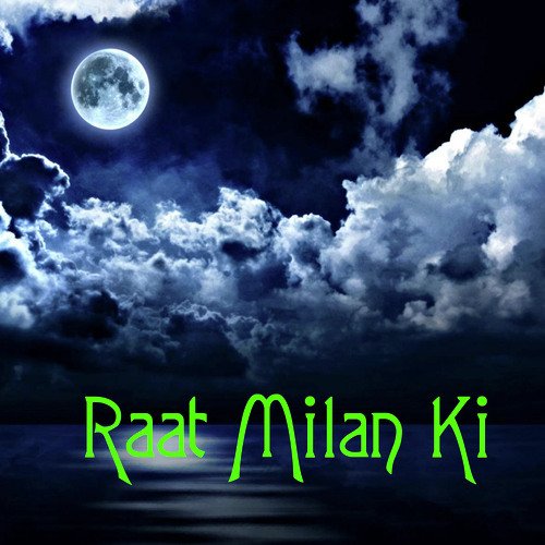 Raat Milan Ki Kaypee Kaptaan MP3 Download