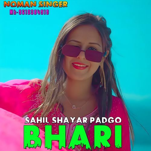 Sahil Shayar Padgo Bhari Noman Singer MP3 Download