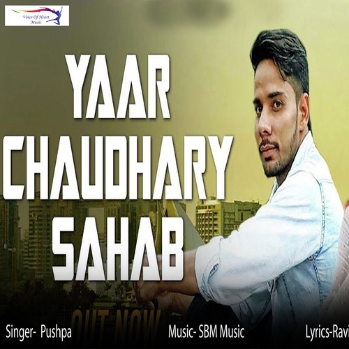 Yaar Chaudhary Sahab Pushpa MP3 Download