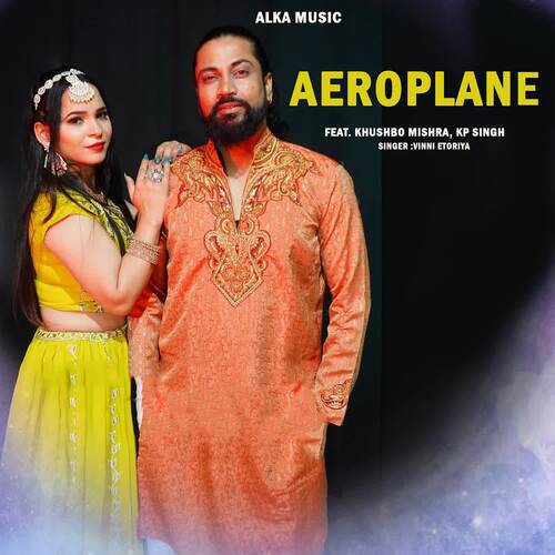 Aeroplane (feat. Khushbo Mishra, Kp Singh) Vinni Etoriya MP3 Download