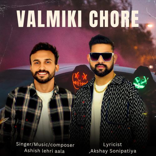 Valmiki Chore Ashish lehri aala MP3 Download