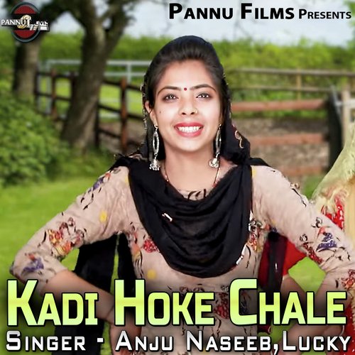 Kadi Hoke Chale Anju Naseeb MP3 Download