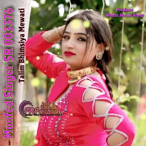 Munfed Singer SR 003376 Talim Bhimsiya Mewati MP3 Download
