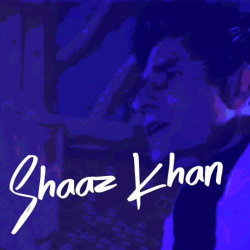 Shaaz Khan Songs MP3 Download