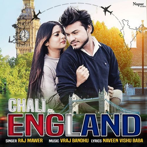 Chali England Raj Mawer MP3 Download