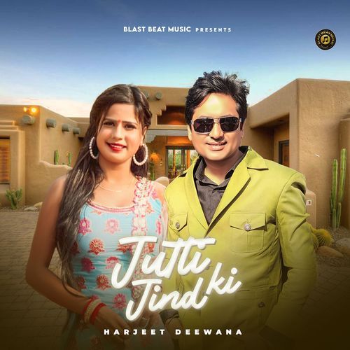 Jutti Jind Ki Harjeet Deewana MP3 Download
