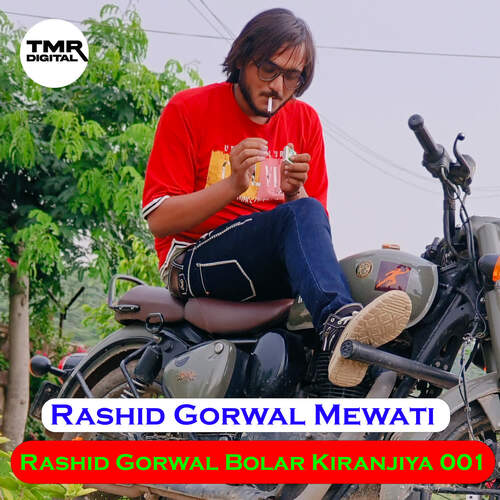 Rashid Gorwal Bolar Kiranjiya 001 Rashid Gorwal Mewati MP3 Download