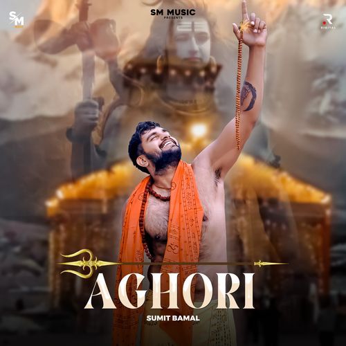 Aghori Sumit Balam MP3 Download