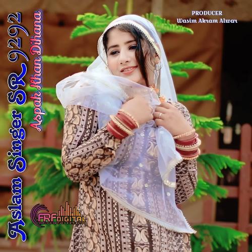 Aslam Singer SR 9292 Aspak Khan Dihana MP3 Download