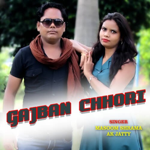 Gajban Chhori AK Jatty MP3 Download