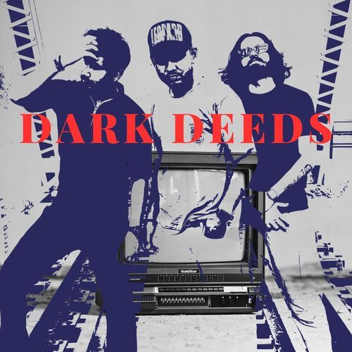 Dark Deeds Vashisth MP3 Download