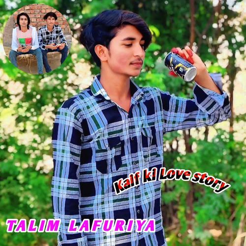 Kaif ki Love story Talim Mewati MP3 Download