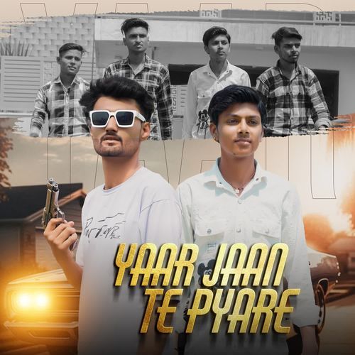 Yaar Jaan Te Pyare Shivam Jatav MP3 Download