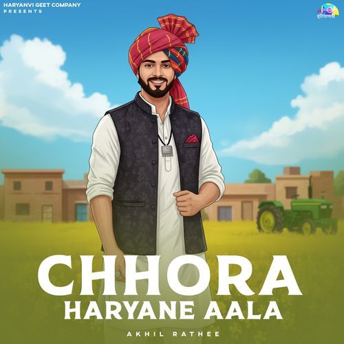 Chhora Haryane Aala Akhil Rathee MP3 Download
