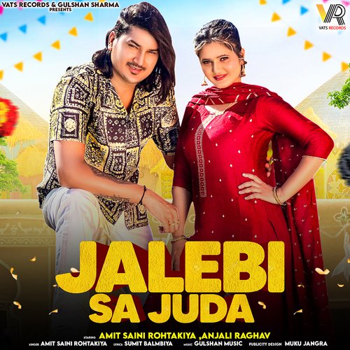 Jalebi Sa Juda (feat. Anjali Raghav) Amit Saini Rohtakiya MP3 Download