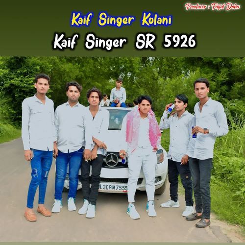 Kaif Singer SR 5926 Kaif Singer Kolani MP3 Download