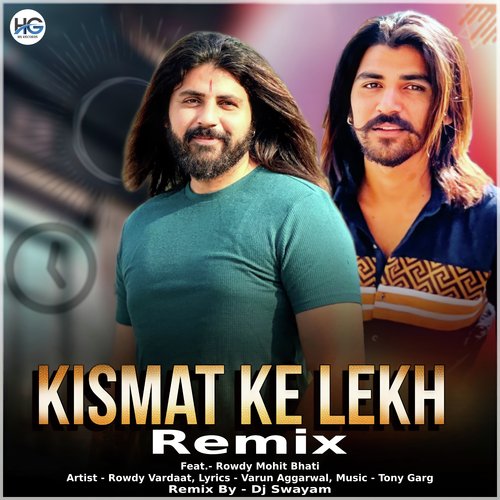 Kismat Ke Lekh (Remix) Rowdy Vardaat MP3 Download