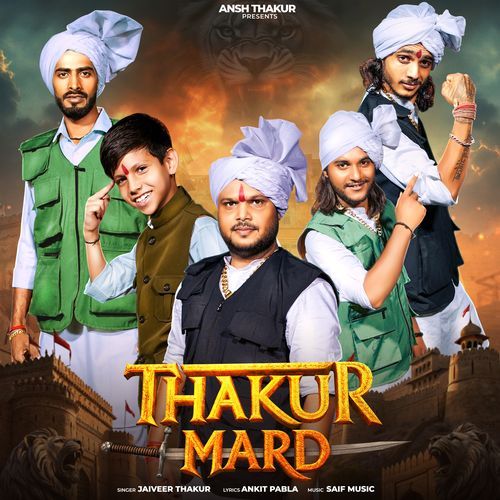 Thakur Mard (feat. Ankit Pabla,Pradum Rana) Jaiveer Thakur MP3 Download