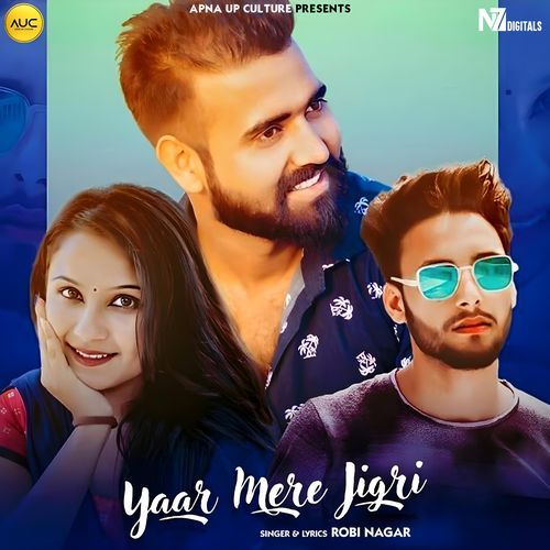Yaar Mere Jigri Roby Nagar MP3 Download