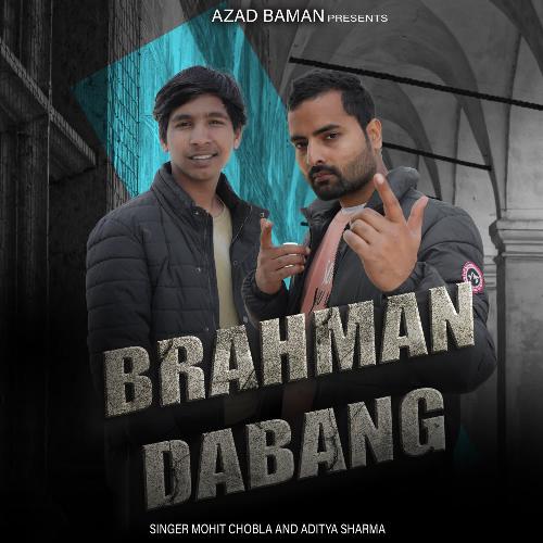 Brahman Dabang Aditya Sharma MP3 Download