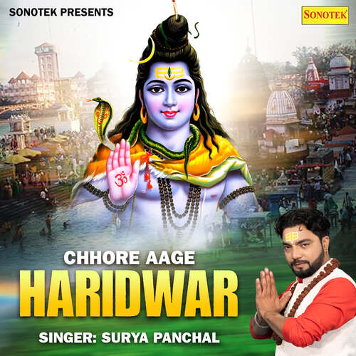 Chhore Aage Haridwar Surya Panchal MP3 Download