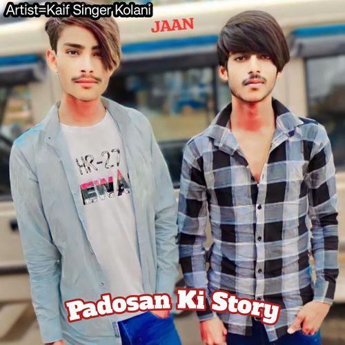 Padosan Ki Story Kaif Singer Kolani MP3 Download