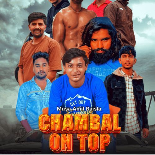 Chambal on Top Musa MP3 Download