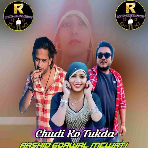 Chudi Ko Tukda Rashid Gorwal Mewati MP3 Download