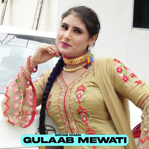 Gulaab Mewati Soyab Khan MP3 Download