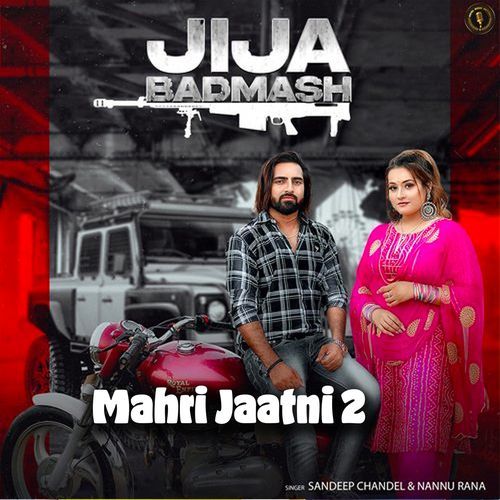 Jija Badmash Sandeep Chandel MP3 Download