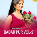 Badar Pur Vol 2 Album Download