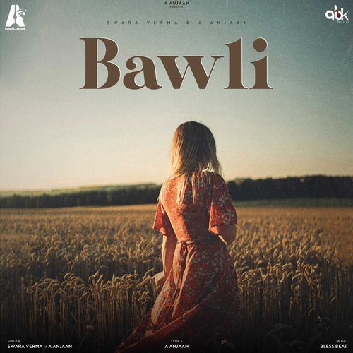 Bawli Swara Verma MP3 Download