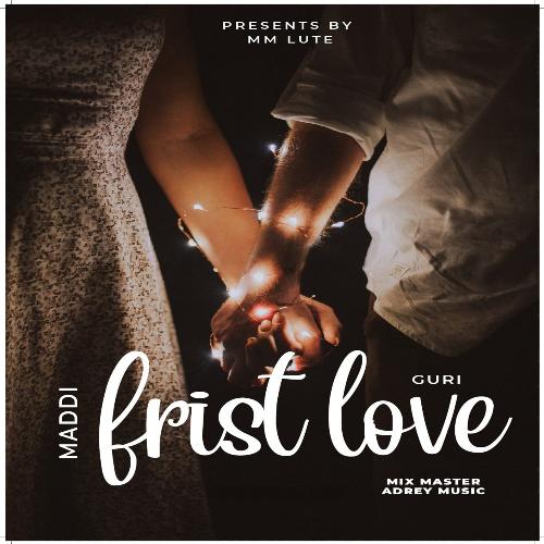 Frist Love Maddi Marjana MP3 Download