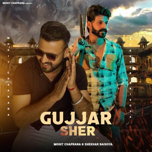 Gujjar Sher Mohit Chaprana MP3 Download