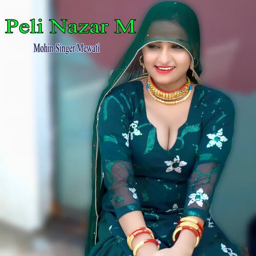 Peli Nazar M Mohin singer mewati MP3 Download