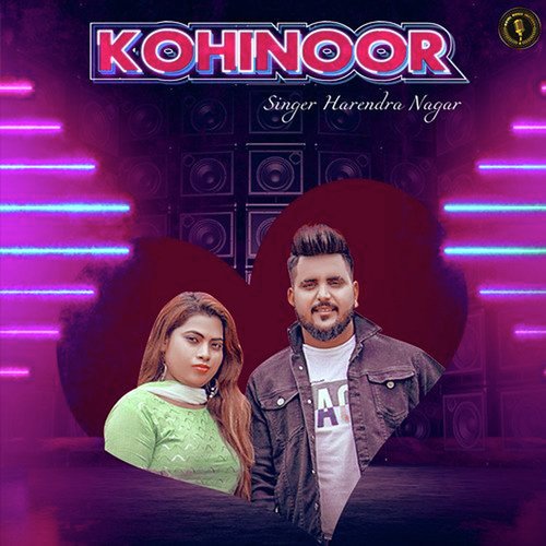 Kohinoor Harendra Nagar MP3 Download