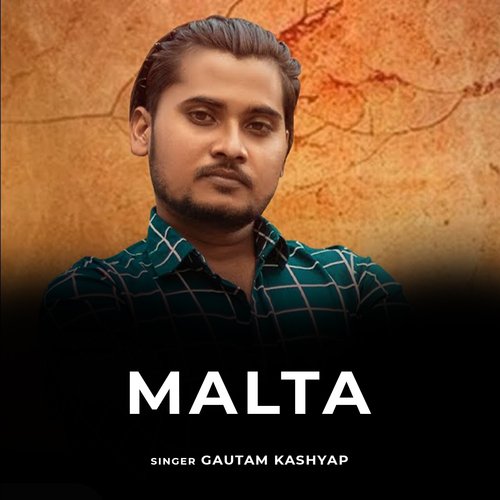 Malta Gautam Kashyap MP3 Download
