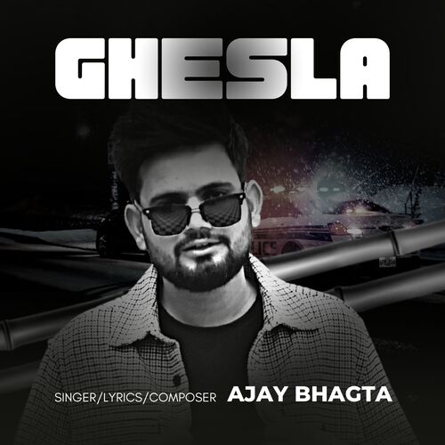 Ghesla Ajay Bhagta MP3 Download