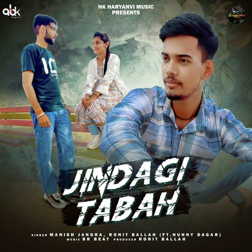 Jindagi Tabah Manish Jangra MP3 Download