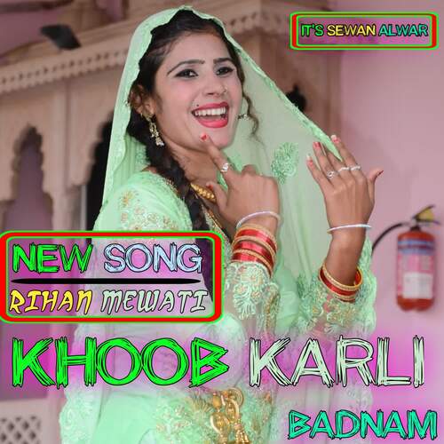 Khoob Karli Badnam Rihan Mewati MP3 Download