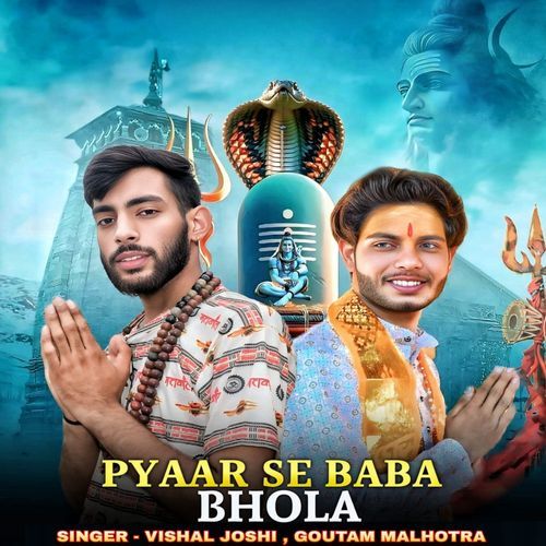 Pyaar Se Baba Bhola Goutam Malhotra MP3 Download