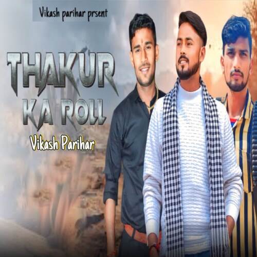 Thakur Ka Roll Vikash Parihar MP3 Download