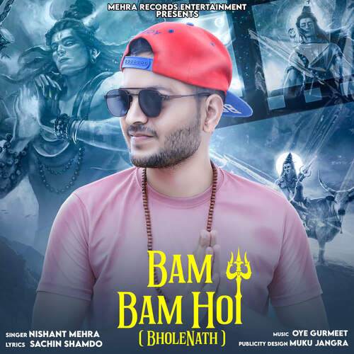 Bam Bam Hoi BholeNath Nishant Mehra MP3 Download