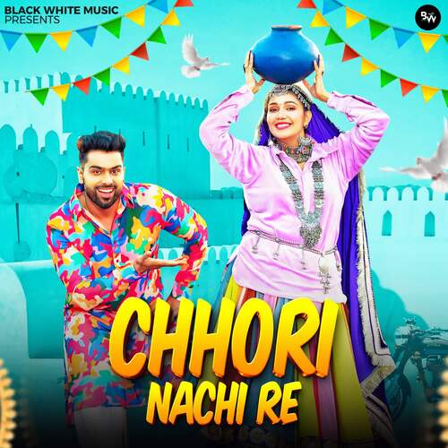 Chhori Nachi Re Ashu Twinkle MP3 Download