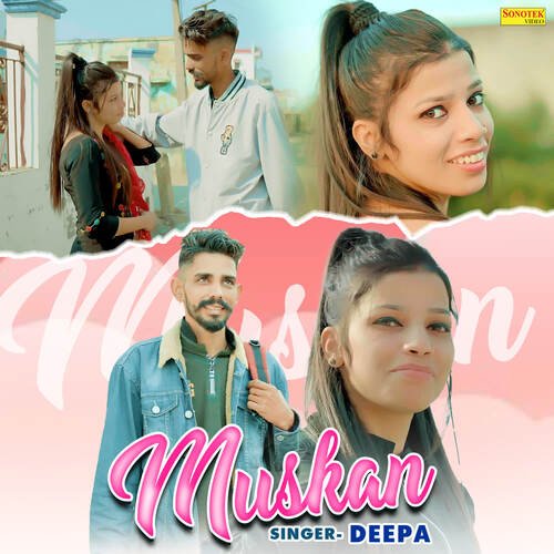 Muskan Deepa MP3 Download