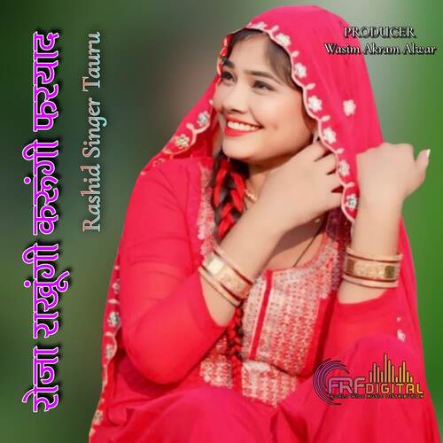 Roja Rakhungi Karungi Faryaad Rashid Singer Tauru MP3 Download