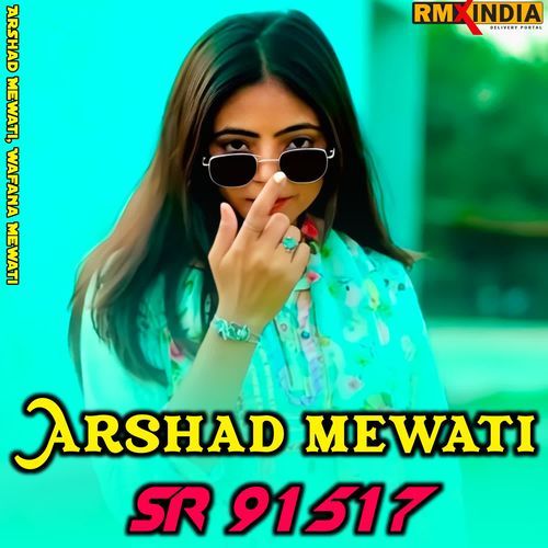 Arshad Mewati SR 91517 Wafana Mewati MP3 Download